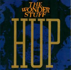The Wonder Stuff : Hup